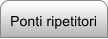 Ponti ripetitori