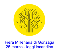 Fiera Millenaria di Gonzaga 25 marzo - leggi locandina