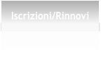 Iscrizioni/Rinnovi